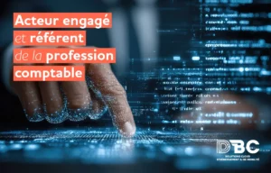 DBC, acteur engagé et référent de la profession comptable