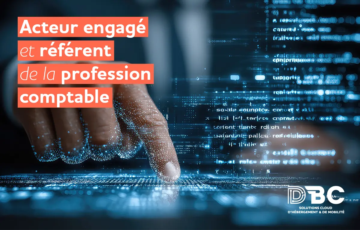 DBC, acteur engagé et référent de la profession comptable