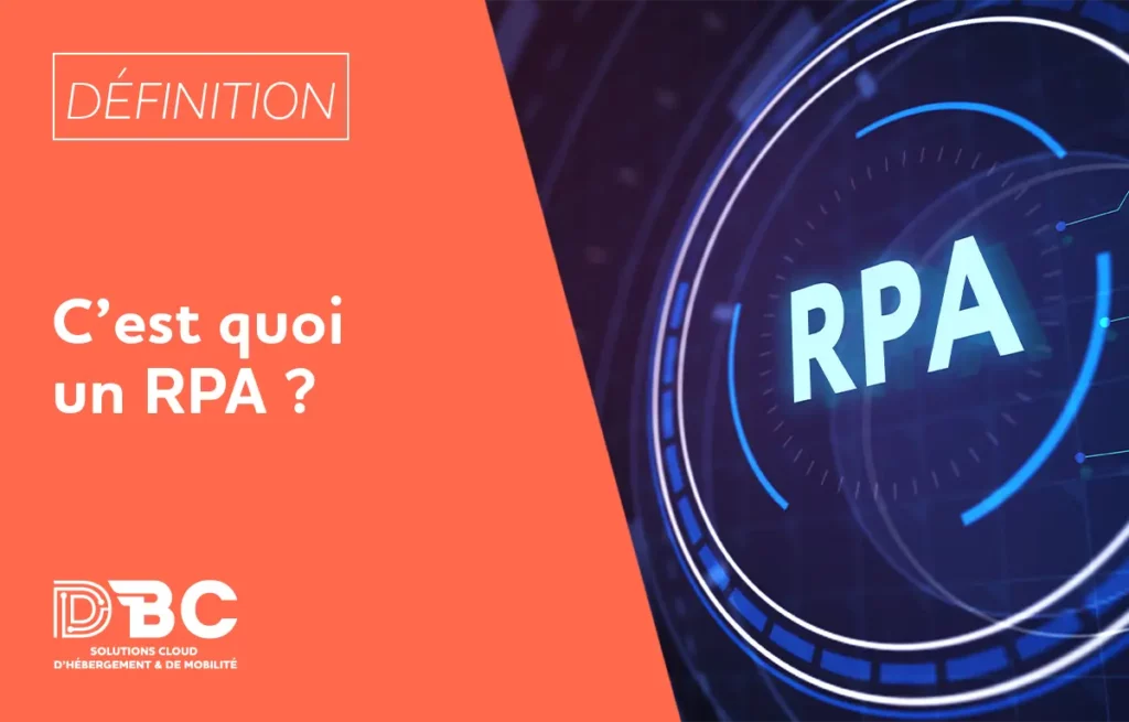 C’est quoi un RPA • Définition DBC