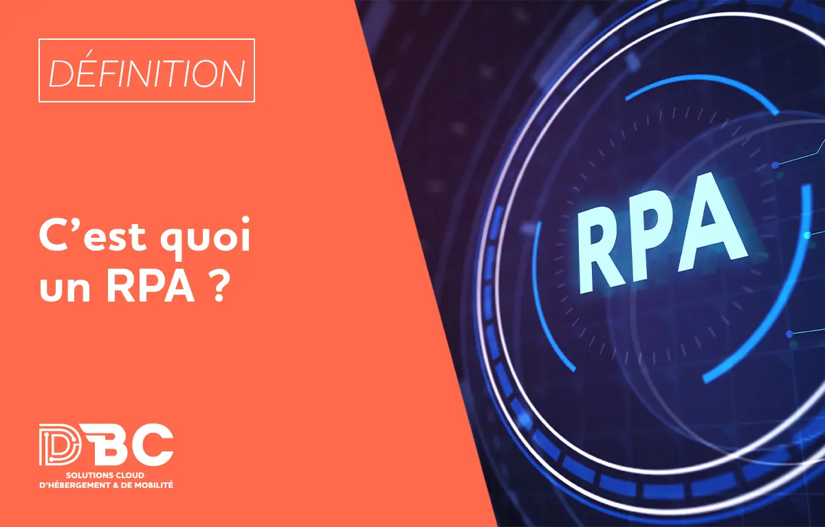 C’est quoi un RPA • Définition DBC