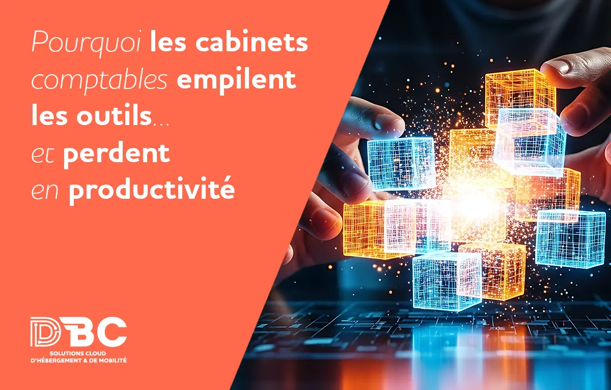 Pourquoi les cabinets comptables empilent les outils… et perdent en productivité