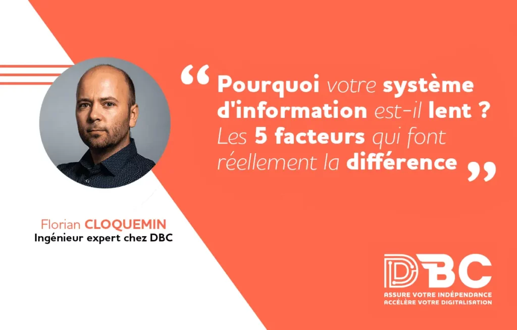 Pourquoi votre système d’information est-il lent ? 5 facteurs clés